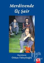 Merdivende Üç Şair