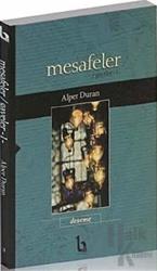 Mesafeler / Gayeler -1