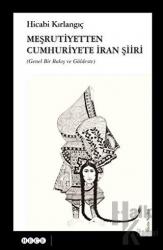 Meşrutiyetten Cumhuriyete İran Şiiri