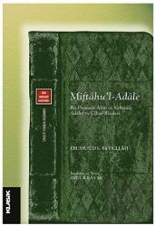 Miftahu’l - Adale Bir Osmanlı Alim ve Sufisinin Adalet ve Cihat Risalesi