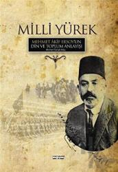 Milli Yürek -Mehmet Akif Ersoy