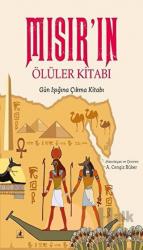 Mısır'ın Ölüler Kitabı Gün Işığına Çıkma Kitabı