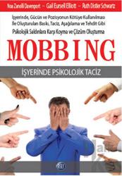 Mobbing - İş Yerinde Psikolojik Taciz İşyerinde Psikolojik Taciz