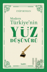 Modern Türkiye'nin Yüz Düşünürü 1. Cilt