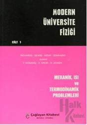 Modern Üniversite Fiziği Cilt 1 Mekanik, Isı ve Termodinamik
