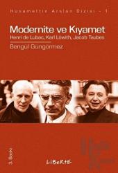 Modernite ve Kıyamet Henri de Lubac, Karl Lowith, Jacob Taubes