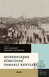 Modernleşme Sürecinde Osmanlı Kentleri
