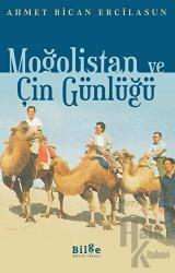 Moğolistan ve Çin Günlüğü