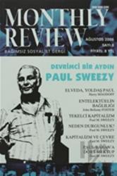 Monthly Review Bağımsız Sosyalist Dergi Sayı: 8 / Ağustos 2006