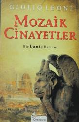 Mozaik Cinayetler Bir Dante Romanı