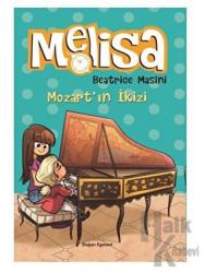 Mozart'ın İkizi - Melisa