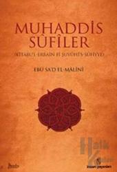 Muhaddis Sufiler (Kitabu'l-Erbanin Şuyuhi's-Sufiyye)