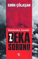Muhafazakar Siyasetin Beka Sorunu