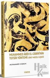 Muhammed Âbid El-Câbirî'nin Tefsir Yöntemi: Siret-Nûzûl İlişkisi