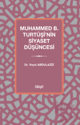 Muhammed b. Turtuşi'nin Siyaset Düşüncesi