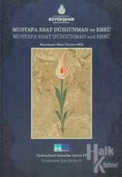 Mustafa Esat Düzgünman ve Ebru - Mustafa Esat Düzgünman and Ebru (Ciltli)