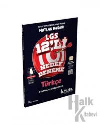 Mutlak Başarı LGS 8.Sınıf Türkçe 12 Li Hedef Deneme