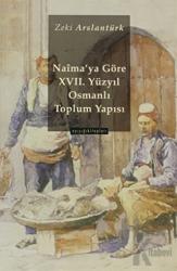 Naima’ya Göre 17 yy. Osmanlı Toplum Yapısı