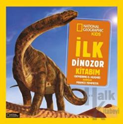 National Geographic İlk Dinozor Kitabım