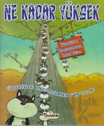 Ne Kadar Yüksek Yükseklikleri Karşılaştırmanın Tuhaf Yolları
