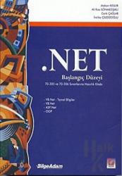 .Net - Başlangıç Düzeyi (70–305 ve 70–306 Sınavlarına Hazırlık Kitabı)