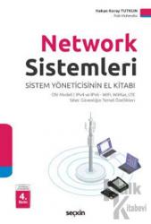 Network Sistemleri OSI Modeli ¦ IPv4 ve IPv6 – WiFi, WiMax, LTE ¦ Siber Güvenliğin Temel Özellikleri