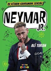 Neymar Jr Bu Kitabın Kahramanı Sensin!