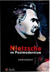 Nietzsche ve Postmodernizm