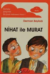 Nihat ile Murat Kurtuluş Savaşında İki Çocuk Kahraman