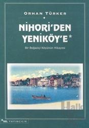 Nihori’den Yeniköy’e Bir Boğaziçi Köyünün Hikayesi