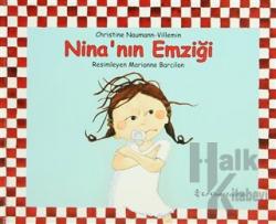Nina’nın Emziği (Ciltli) 3-7 Yaş, Okul Öncesi