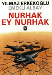 Nurhak, Ey Nurhak