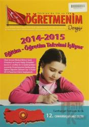 Öğretmenim Dergisi Sayı: 74 Ağustos 2014