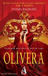 Olivera Yıldırım Beyazıt'ın Büyük Aşkı