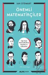 Önemli Matematikçiler Çığır Açan Matematikçilerin Hayatları ve Çalışmaları