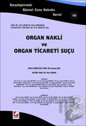 Organ Nakli ve Organ Ticaret Suçu