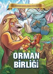 Orman Birliği Bugünün Çocuklarına Öyküler