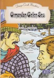 Ormandan Gelen Ses