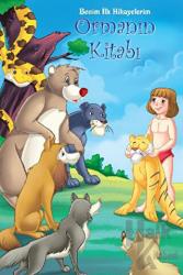 Ormanın Kitabı Benim İlk Hikayelerim