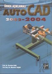 Örnek Açıklamalı AutoCAD 2002-2004 Örnek Açıklamalı
