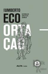 Ortaçağ 4. Cilt (Ciltli) Katedraller - Şövalyeler - Şehirler