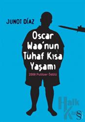 Oscar Wao’nun Tuhaf Kısa Yaşamı