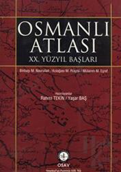 Osmanlı Atlası - 20. Yüzyıl Başları