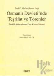 Osmanlı Devleti’nde Teşrifat ve Törenler