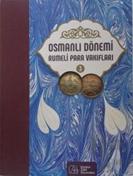 Osmanlı Dönemi Rumeli Para Vakıfları Cilt 3 (Ciltli)