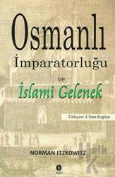 Osmanlı İmparatorluğu ve İslami Gelenek
