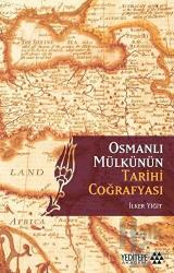 Osmanlı Mülkünün Tarihi Coğrafyası