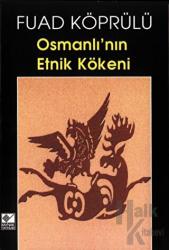 Osmanlı’nın Etnik Kökeni