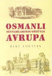 Osmanlı Seyyahlarının Gözüyle Avrupa