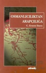 Osmanlıcılık’tan Arapçılığa